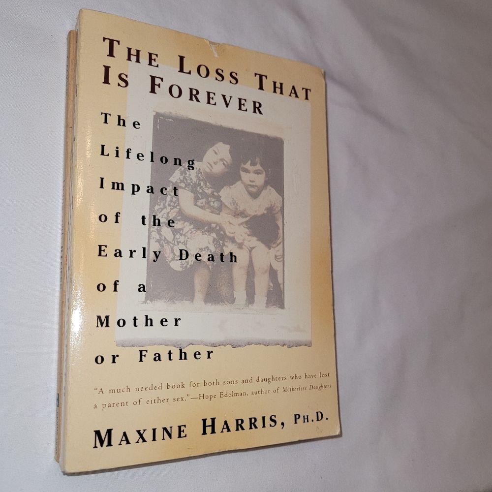 The Loss That Is Forever by Maxine Harris Paperback Book